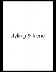 Styling & Trend